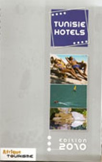 Tunisie: parution de l’édition 2010 du guide des hôtels